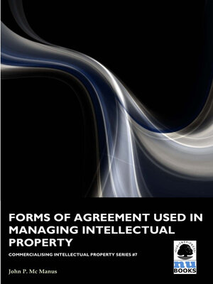 cover image of Forms of Agreement used in Managing Intellectual Property